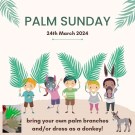 Palm Sunday - All Age service