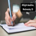 Insight deadline